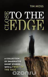 Close to the Edge