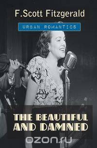 The Beautiful and Damned