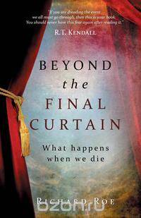Beyond the Final Curtain