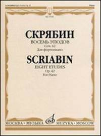 Восемь этюдов: Для фортепиано. Соч. 42. Скрябин А.Н.
