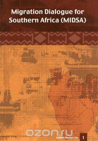 Towards the Harmonization of Immigration and Refugee Law in SADC