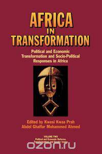 Africa in Transformation Vol.2. Political and Economic Transformation and Socio-Political Responses in Africa