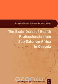 Brain Drain of Health Professionals Fro