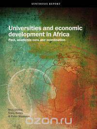 Universities and Economic Development in Africa. Pact, Academic Core and Coordination