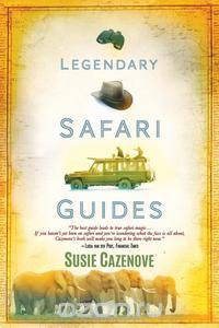 Legendary Safari Guides