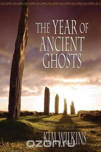 The Year of Ancient Ghosts