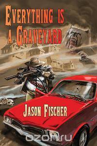 Everything Is a Graveyard