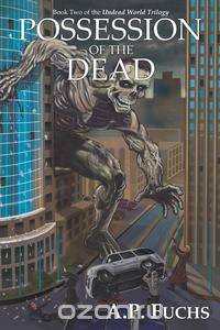 Possession of the Dead