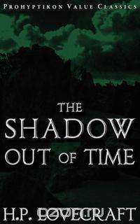 The Shadow Out of Time