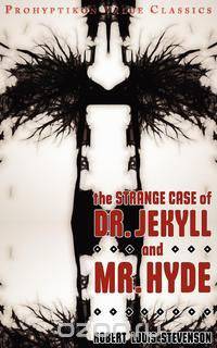 The Strange Case of Dr Jekyll and MR Hyde