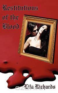 Restitutions of the Blood