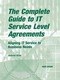 The Complete Guide to I.T. Service Level Agreements
