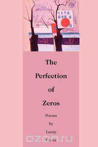 The Perfection of Zeros
