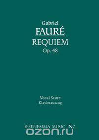 Requiem, Op. 48 - Vocal score