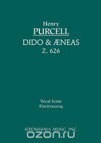 Dido and Aeneas, Z. 626 - Vocal score
