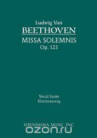 Missa Solemnis, Op. 123 - Vocal score