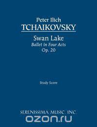 Swan Lake, Ballet in Four Acts, Op. 20 - Study Score