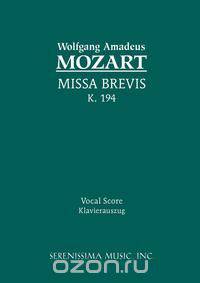 Missa Brevis, K. 194 - Vocal Score