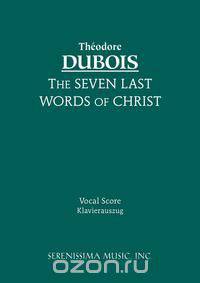 The Seven Last Words of Christ - Vocal score
