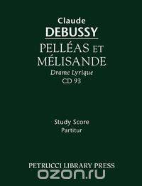 Pelleas et Melisande - Study score