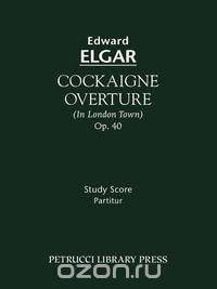 Cockaigne Overture, Op. 40 - Study score