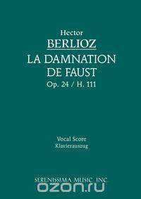 La Damnation de Faust, Op. 24 - Vocal score