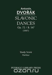 Slavonic Dances, Op. 72 / B. 147 - Study score