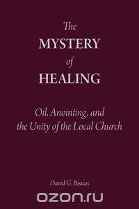 The Mystery of Healing