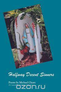 Halfway Decent Sinners