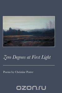 Zero Degrees at First Light