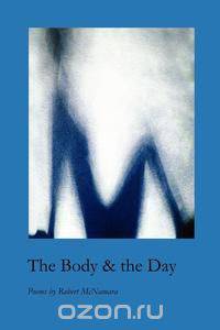 The Body & the Day