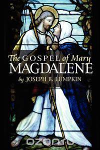 The Gospel of Mary Magdalene