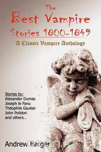 The Best Vampire Stories 1800-1849