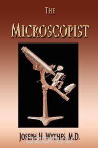 The Microscopist - Illustrated