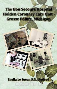 The Bon Secours Hospital Holden Coronary Care Unit