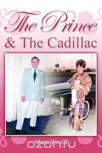 The Prince & the Cadillac