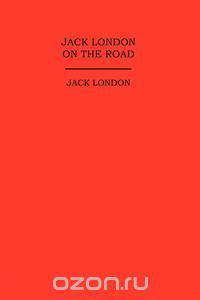 Jack London on the Road