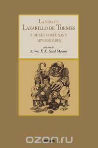 La Vida de Lazarillo de Tormes