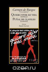 Quiero Vivir Mi Vida / Punal de Claveles