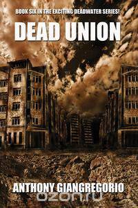 Dead Union ( Deadwater series