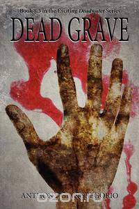 Dead Grave (Deadwater Series Book 8.5)