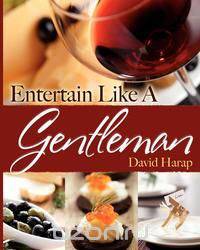 Entertain Like a Gentleman