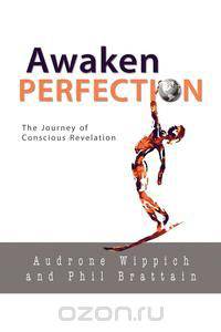 Awaken Perfection