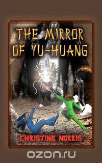 The Mirror of Yu-Huang
