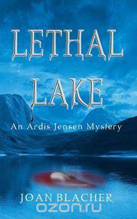 Lethal Lake