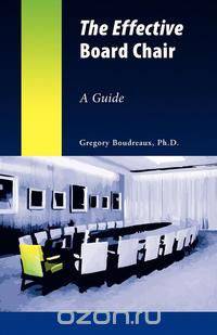 The Effective Board Chair