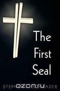 The First Seal