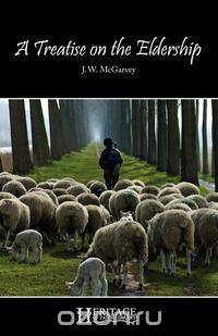 A Treatise on the Eldership