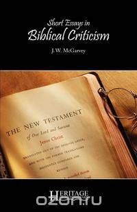 Short Essays in Biblical Criticism