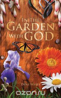 In the Garden with God
